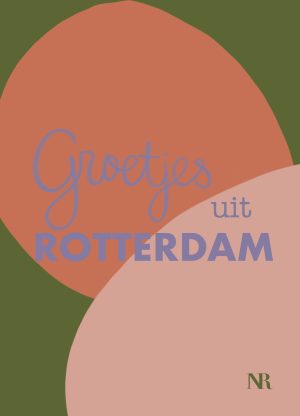 Groetjes uit Rotterdam