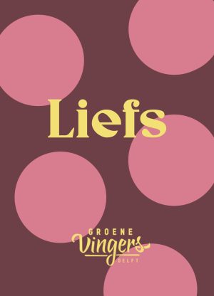 Liefs - Groene Vingers