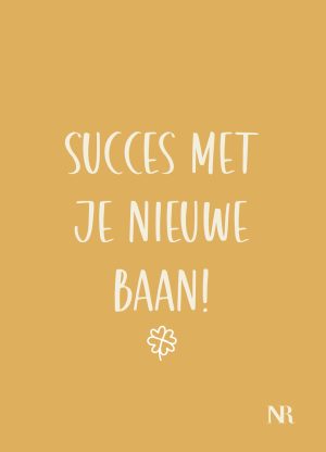 Succes met je nieuwe baan